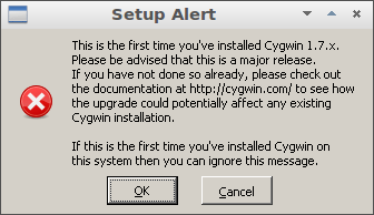 Cygwin. Настроить предупреждающее сообщение о том.  Если вы раньше не пользовались, Cygwin, это можно игнорировать.  Как говорится: 